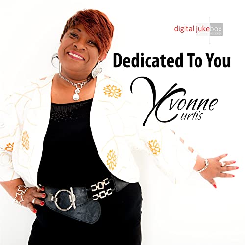 Dedicated To You (Autographed) By Yvonne Curtis