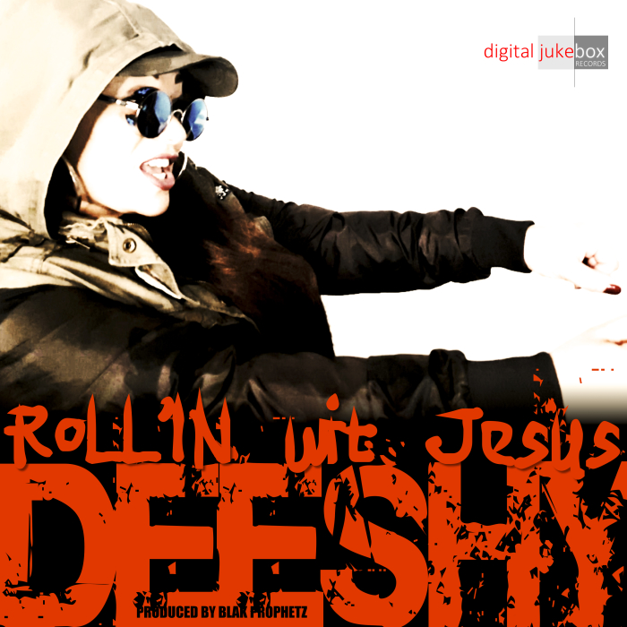 Roll'in Wit Jesus By Dee Shy
